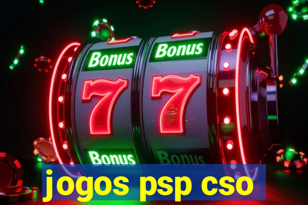 jogos psp cso